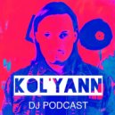 Kol'yann - DJ PODCAST 115