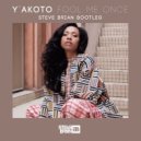 Y'akoto - Fool Me Once