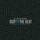 Clapcash - Body On The Beat (Original Mix)
