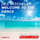 Des Mitchell - Welcome To The Dance