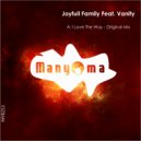 Joyfull Family & Vanity - I Love The Way