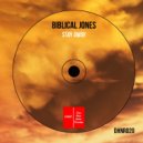 Biblical Jones - Stay Away