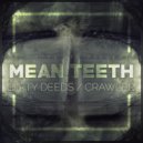 Mean Teeth - Crawler