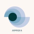 Anderson M - Truth Be Told (Davy James Remix)