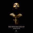Steve Otto - Deep African Child