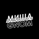 Миша Гном - popular rus (Original Mix)