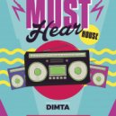 Dimta - Must Hear House August vol.2 (Compiled and Mixed by Dimta)