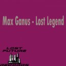 Max Ganus - Conditions For Passion