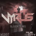 Vyrus - Bloody Tears (Original Mix)