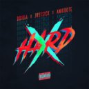 BOIRIA X JustS!ck X Anikdote - Hard