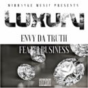 ENVY DA TRUTH & J BUSINESS - LUXURY