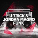 J-Trick & Jordan Magro - Funk