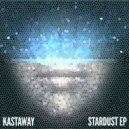 Kastaway - Sentry (Original Mix)