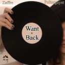 Zaffre - Want Back (Original Mix)