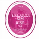 LELANGA & Kim - Rise (feat. Kim)