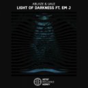 Ablaze & Uale - Light of Darkness (feat. Em J)