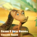 Braun & Aria Fredda - Yellow Snake (Ocho Cinco)
