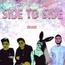 Ariana Grande - Side To Side (Omar Varela x MadRats Flip)