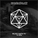 Black Mafia DJ - Tu Gfa