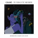 Monster Ness - Tu Vida Y Tu Muerte (feat. Monster Ness) (Chané Remix)