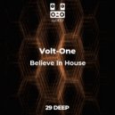 Volt-One - Believe In House