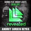 Dannic feat. Bright Lights - Dear Life