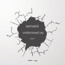 Servent - Fissure (Original Mix)