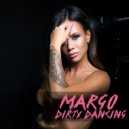 Margo - Dirty Dancing (Dj Riddle prod.)