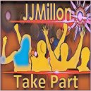 JJMillón - Take Part