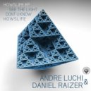 Andre Luchi, Daniel Raizer - Don\'t U Know (Original Mix)