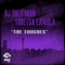 DJ Thes-Man, Tobetsa Lamola - Climbing To The Top