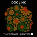 Doc Link - That Ooh Wee (Original Mix)