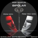 Boby Samples - Bipolar (Peter Wok Remix)