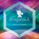 Dragonaut - Tides of Change (Original Mix)