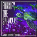 Megan Hamilton & Tortuga - Funkify The Speakers