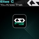 Elias C - You Know That (Original Mix)