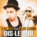Yann'Sine & Papa London - Dis-le moi (feat. Papa London) (Varianza Remix (Radio Edit))
