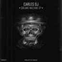 Carles DJ - Dreams Machine