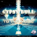 Gypsy Bull - The moment