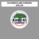 Chrono & Oz Romita & Oz Romita and Chrono - Dollin (Onofrio Conte Remix)