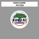 Ozan Kanik - Fiction (James Hopkins Remix)