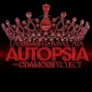 Cdamore Project - Autopsia (feat. Cdamore Project)