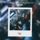 Infection & Ralph Larenzo - Movin\' (feat. Ralph Larenzo) (Radio Edit)
