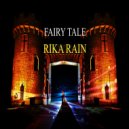 Rika Rain - Fairy Tale