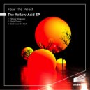Fear The Priest - Yellow Wallpaper
