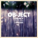 Ob-Ject - Legacy