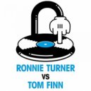 Ronnie Turner vs Tom Finn - Let It Go (Ronnie Turner Remix) (Original Mix)