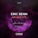 Eric Senn - Aphrodite (Greg Dusten Remix)