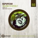 Nopopstar - Talking to Myself (Jonse & Bengt Van Steegen Remix) (Original Mix)