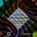 Alex Plug - Suspisious Behavor (Matias Carafa Remix)
